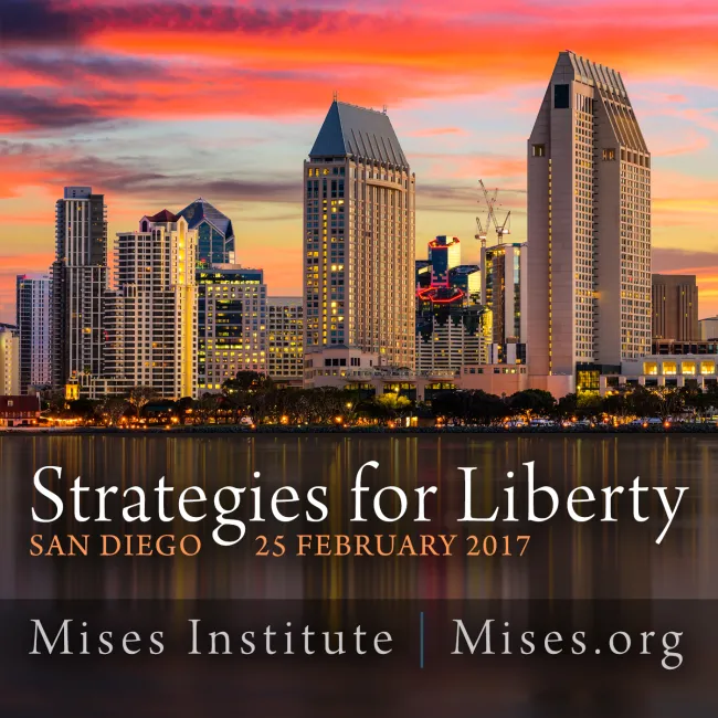San Diego Mises Circle 2017